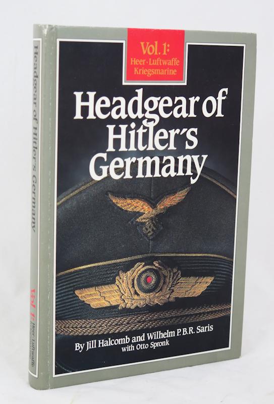 Book - Headgear of Hitles Germany Vol.1 - Heer, Luftwaffe, Kriegsmarine