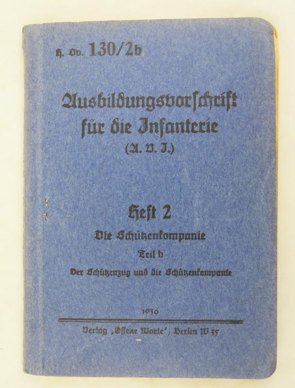 WW2 German Manual H.Dv 130/2b Ausbildungsvorschrift fur die infanterie - Die Schutzenkompanie teil 2